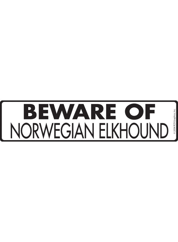 Beware of Norwegian Elkhound Sign or Sticker (12" x 3")