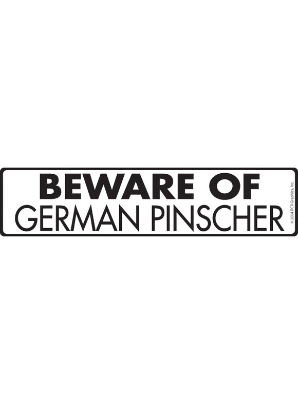 Beware of German Pinscher Sign or Sticker (12" x 3")