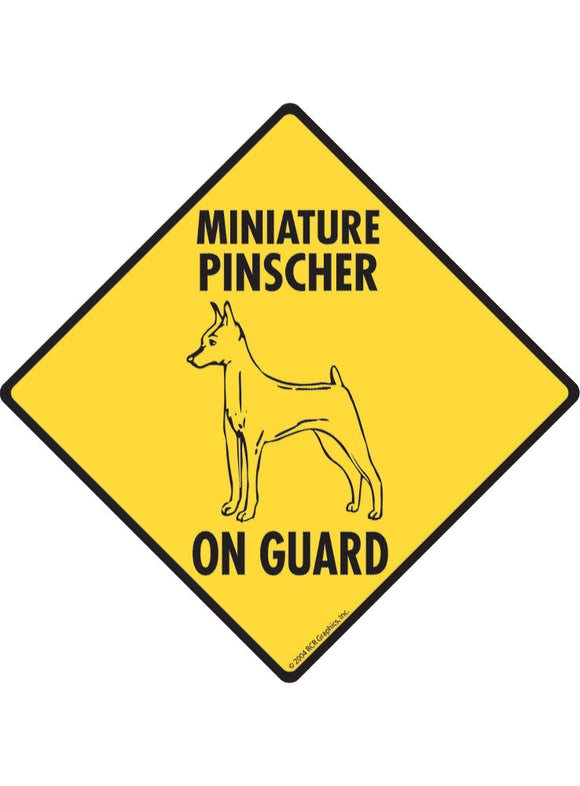 Miniature Pinscher On Guard Sign or Sticker
