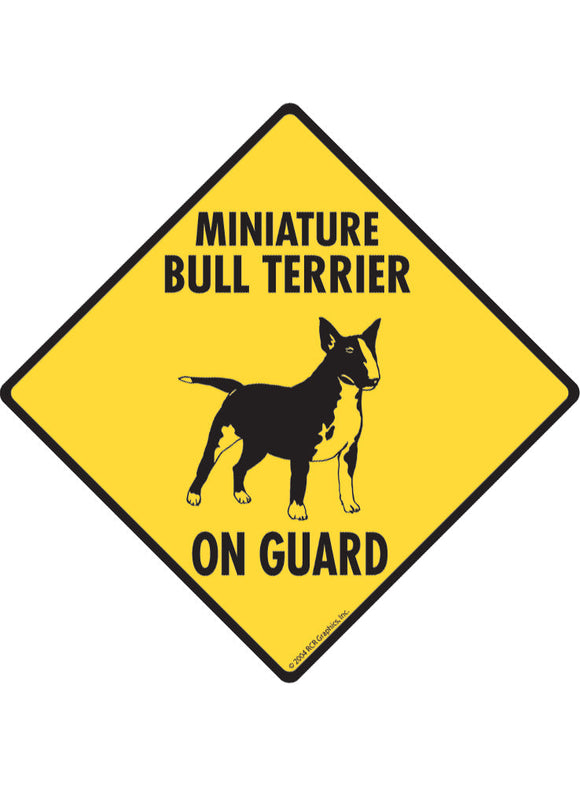 Miniature Bull Terrier On Guard Sign or Sticker