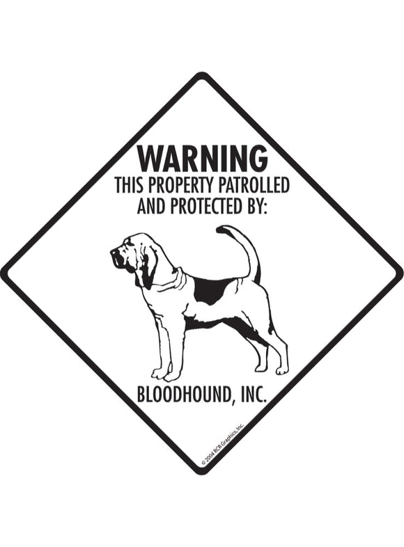 Bloodhound - Warning! Property Sign or Sticker