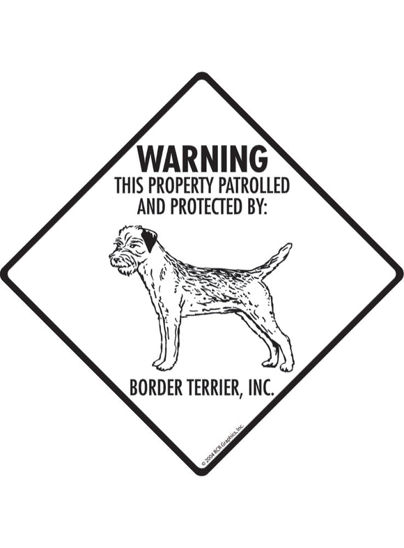 Border Terrier - Warning! Property Sign or Sticker