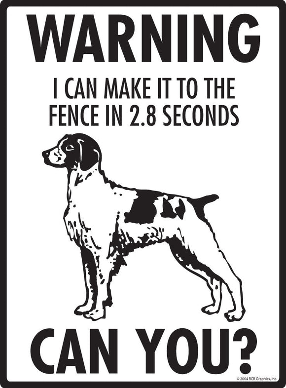 Brittany - Warning! Fence Sign