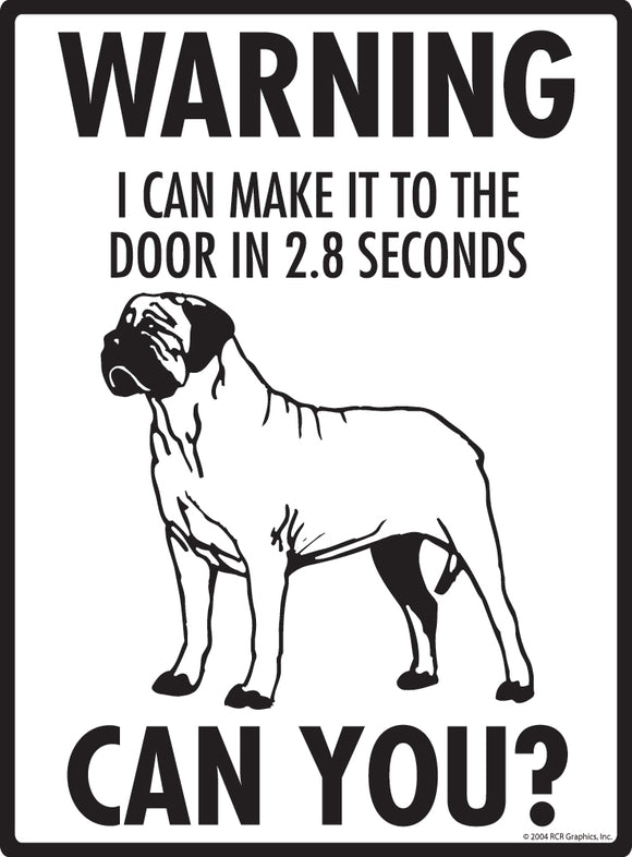 Bullmastiff Make It To Fence or Door Signs (9" x 12")
