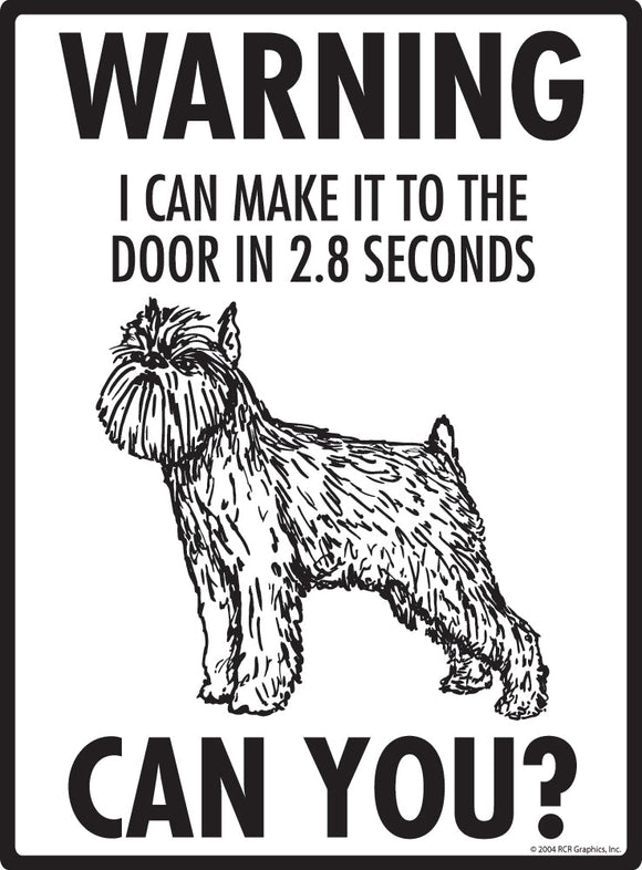 Brussels Griffon Make It To Fence or Door Signs (9" x 12")