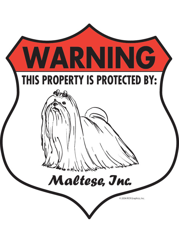 Maltese! Property Patrolled Badge Sign or Sticker