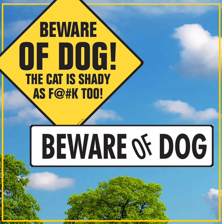 Beware of Dog