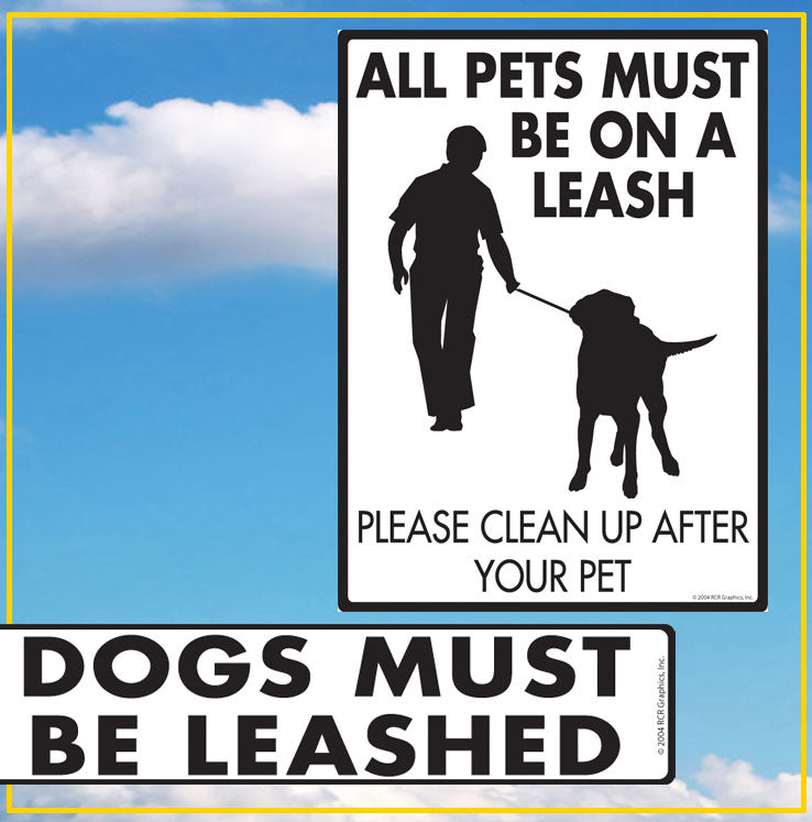 Dogs Must Be Leashed