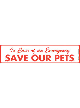 Pet Emergency - Save our Pets from Fire Sign or Sticker (12" x 3")