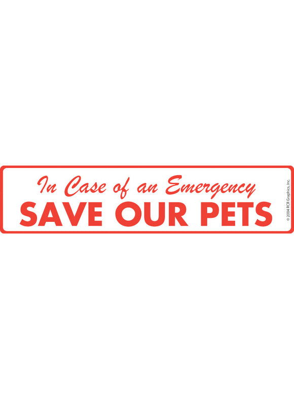 Pet Emergency - Save our Pets from Fire Sign or Sticker (12" x 3")