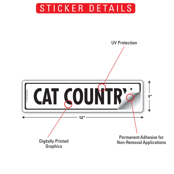 Cat Country Sign or Sticker (12" x 3")