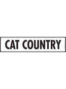 Cat Country Sign or Sticker (12" x 3")-1
