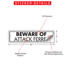 Beware Of Attack Ferret Sign or Sticker (12" x 3")-2