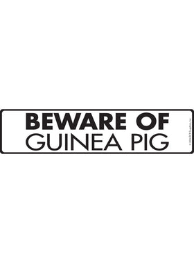 Beware of Guinea Pig Sign or Sticker (12" x 3")