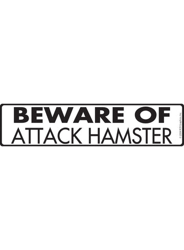 Beware Of Attack Hamster Aluminum Sign or Vinyl Sticker - 12x3 Inch, Weatherproof Novelty