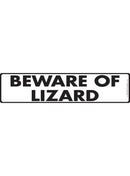 Beware Of Lizard Sign or Sticker (12" x 3")-1