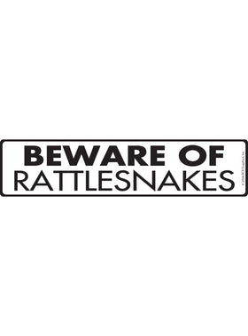 Beware of Rattlesnakes Sign or Sticker (12" x 3")