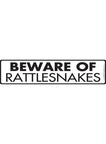 Beware of Rattlesnakes Sign or Sticker (12" x 3")