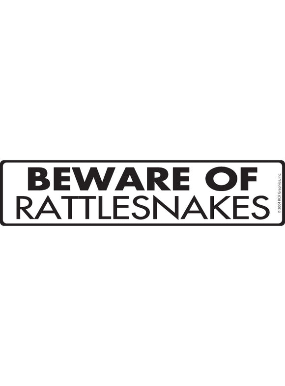 Beware of Rattlesnakes Sign or Sticker (12" x 3")