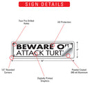 Beware Of Attack Turtle Sign or Sticker (12" x 3")-3