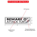 Beware Of Attack Turtle Sign or Sticker (12" x 3")-2
