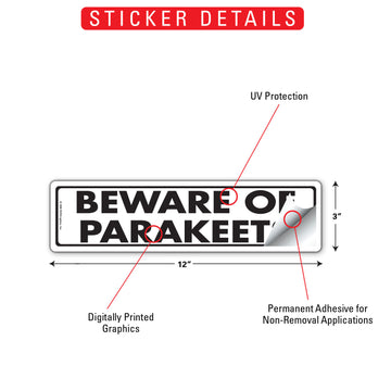 Beware Of Parakeets Aluminum Sign or Vinyl Sticker - 12x3 Inch, Weatherproof Novelty - 0