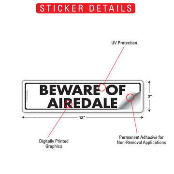 Airedale Terrier - Beware of Dog Aluminum Sign or Vinyl Sticker - 12x3 Inch, Weatherproof Novelty - 0