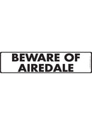 Beware Of Airedale Terrier Sign or Sticker (12" x 3")-1