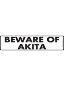 Beware Of Akita Sign or Sticker (12" x 3")-1
