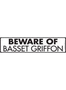 Beware Of Basset Griffon Sign or Sticker (12" x 3")-1