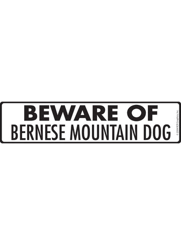 Beware of Bernese Mountain Dog Sign or Sticker (12" x 3")