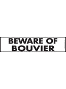 Beware Of Bouvier Des Flandres Sign or Sticker (12" x 3")-1