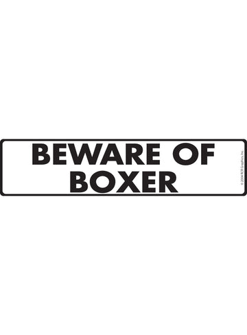 Beware of Boxer Sign or Sticker (12" x 3")