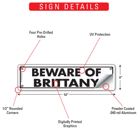 Beware Of Brittany Sign or Sticker (12" x 3")