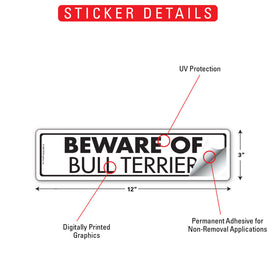 Beware Of Bull Terrier Sign or Sticker (12" x 3") - 0