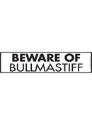 Beware Of Bullmastiff Sign or Sticker (12" x 3")-1