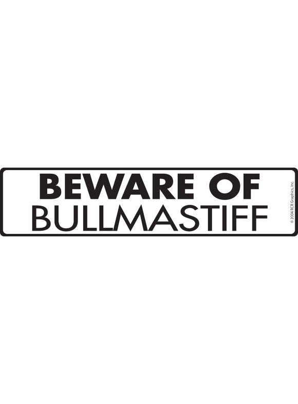 Beware of Bullmastiff Sign or Sticker (12" x 3")