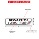Beware Of Cairn Terrier Sign or Sticker (12" x 3")-2