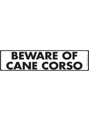 Beware Of Cane Corso Sign or Sticker (12" x 3")-1