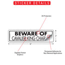 Beware Of Cavalier King Charles Sign or Sticker (12" x 3")-2