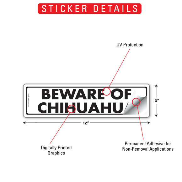 Beware Of Chihuahua Sign or Sticker (12" x 3")