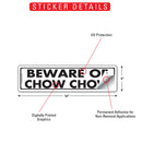 Beware Of Chow Chow Sign or Sticker (12" x 3")-2