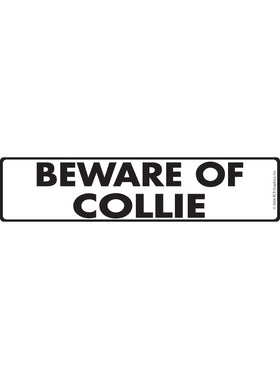 Beware of Collie Sign or Sticker (12" x 3")