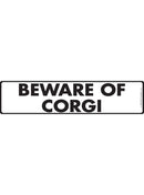 Beware Of Corgi Sign or Sticker (12" x 3")-1