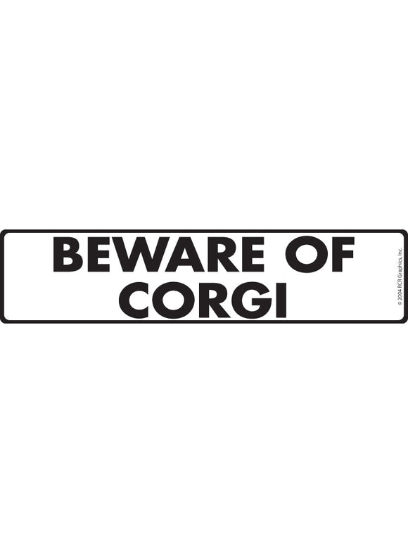 Beware of Corgi Sign or Sticker (12" x 3")