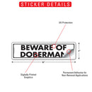 Beware Of Doberman Pinscher Sign or Sticker (12" x 3")-2