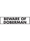 Beware Of Doberman Pinscher Sign or Sticker (12" x 3")-1