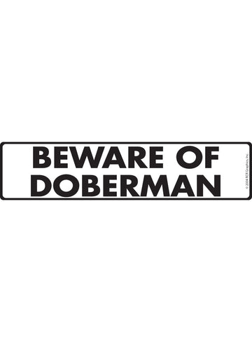 Doberman Pinscher - Beware of Dog Aluminum Sign or Vinyl Sticker - 12x3 Inch, Weatherproof Novelty