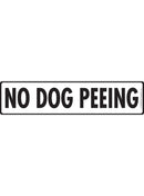 No Dog Peeing Sign or Sticker (12" x 3")-1