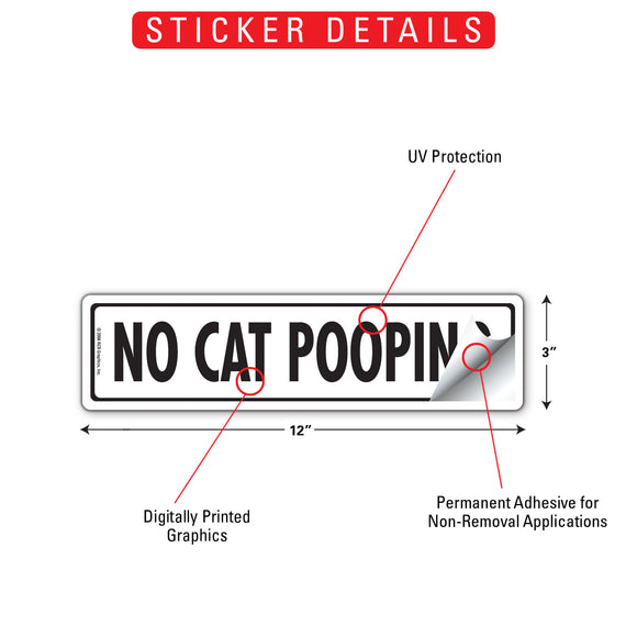 No Cat Pooping Sign or Sticker (12" x 3")